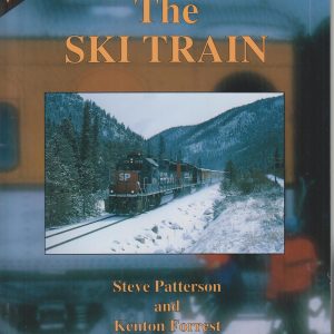 The Ski Train Steve Patterson and Forrest Kenton W-3