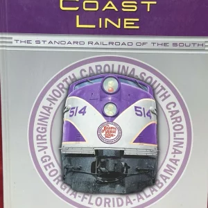 Atlantic Coast Line, The Standard Railroad of the South, Griffin (JD)
