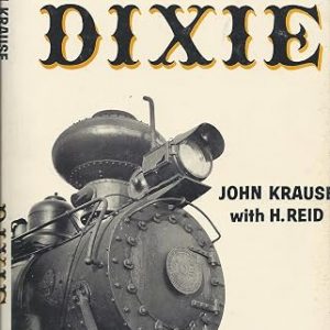 Rails through Dixie, Krause Reid (JD)