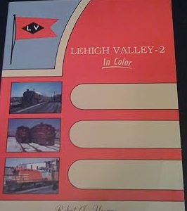 Lehigh Valley in Color V-2 Robert Yanosey (JD)