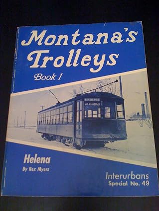 Montana Trolley's Book 2 by Myers and Swett W14